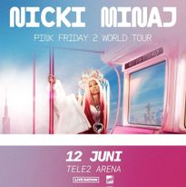 Niki Minaj, June 12, Stockholm.