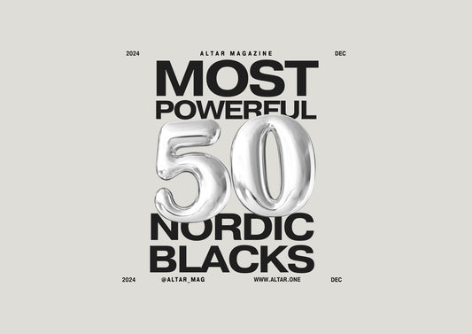 Altar Magazine 50 Most Powerful Nordic Blacks 2024