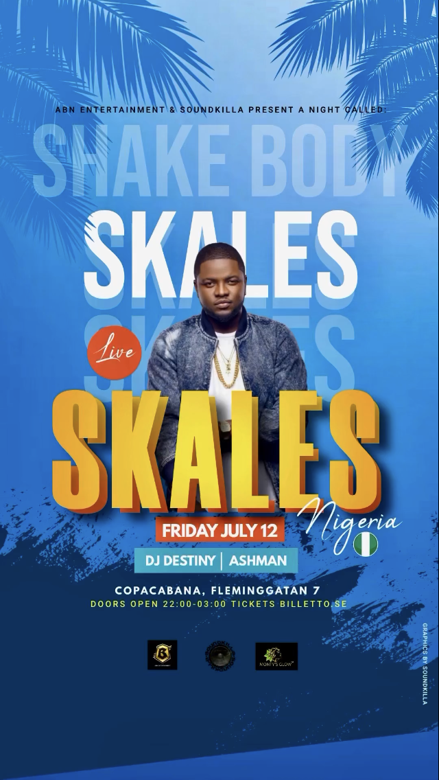 At: Copacabana | Stockholm | Event: Skales | Date: July 12 | Time: 22:00-03:00